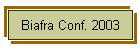 Biafra Conf. 2003