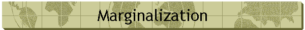 Marginalization
