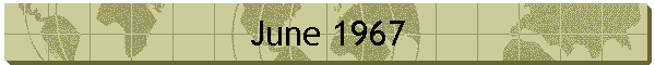 June 1967
