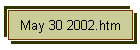May 30 2002.htm