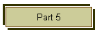 Part 5