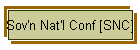 Sov'n Nat'l Conf [SNC]