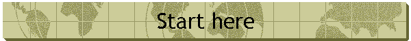 Start here