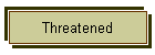 Threatened