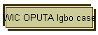 WIC OPUTA Igbo case