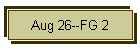 Aug 26--FG 2
