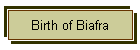 Birth of Biafra