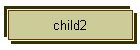 child2