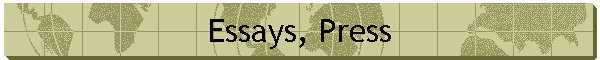 Essays, Press