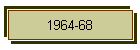 1964-68