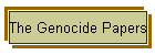 The Genocide Papers