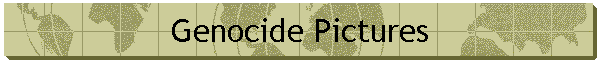 Genocide Pictures