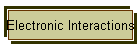 Electronic Interactions