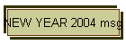 NEW YEAR 2004 msg